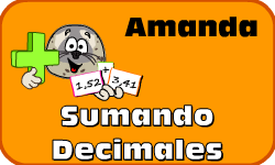 Haz clic aqu para saber ms acerca de Amanda (Sumando Decimales)