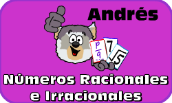 Haz clic aqu para saber ms acerca de Andrs (Nmeros Racionales e Irracionales)