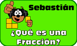 Haz clic aqu para saber ms acerca de Sebastin (Qu es una Fraccin?)